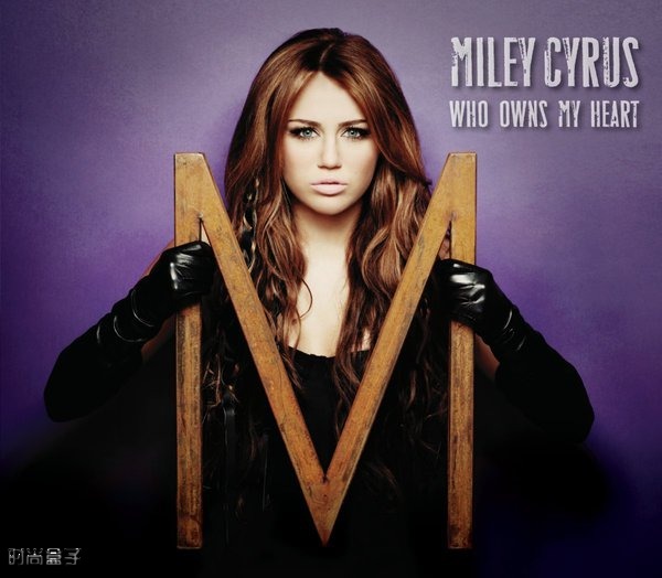 CLUB/ҹMiley Cyrus-Who Owns My Heart˭ӵ ...ͼƬ 58409